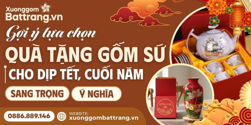 Qu&agrave; tặng gốm sứ dịp tết