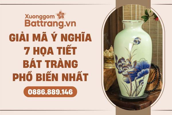 Ý nghĩa họa tiết trên gốm sứ Bát Tràng