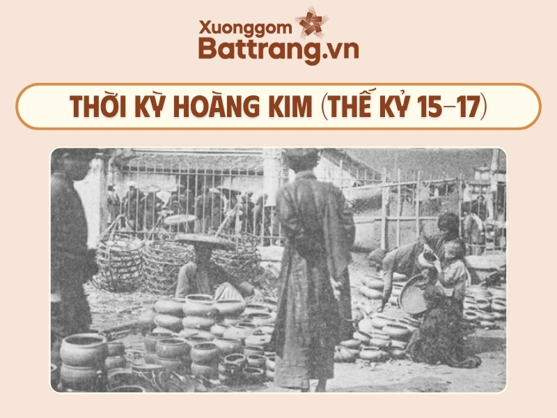 Giai đoạn hoàng kim của làng gốm Bát Tràng