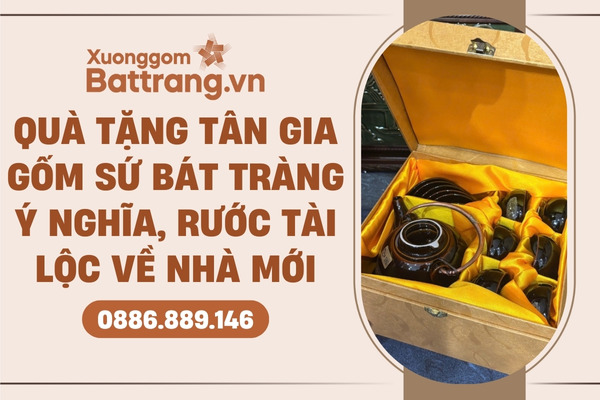 Quà tặng tân gia gốm sứ