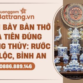 Cách bày biện bàn thờ gia tiên đúng chuẩn