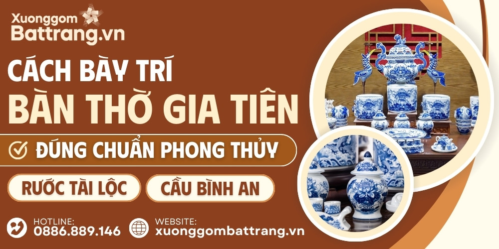 C&aacute;ch b&agrave;y biện b&agrave;n thờ gia ti&ecirc;n đ&uacute;ng chuẩn