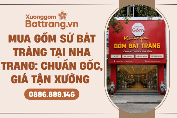 Mua gốm sứ Bát Tràng tại Nha Trang